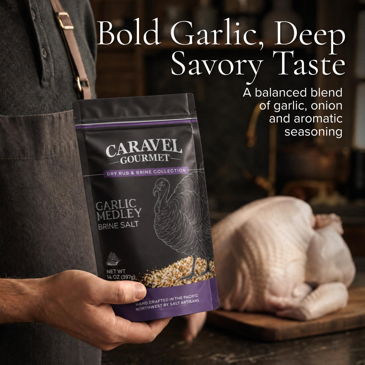 Garlic Medley turkey brine - bold garlic, deep savory taste